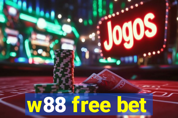 w88 free bet