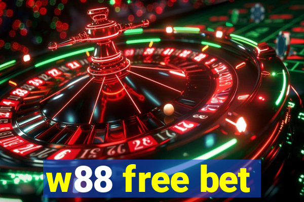 w88 free bet