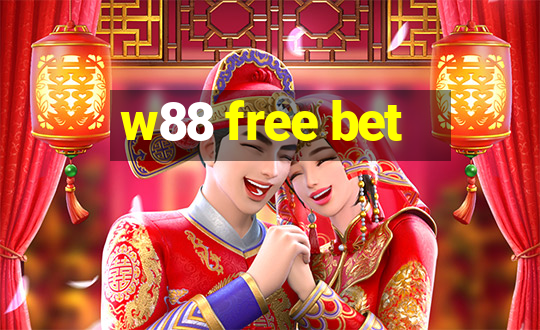 w88 free bet