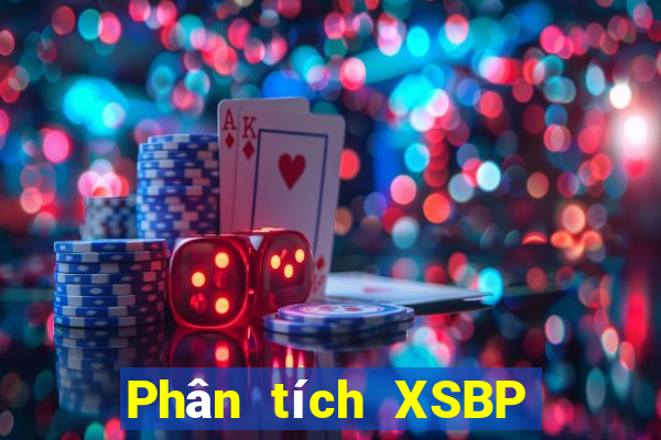 Phân tích XSBP ngày 7