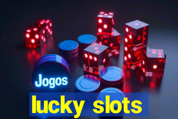 lucky slots