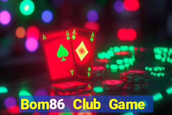 Bom86 Club Game Bài Tứ Sắc