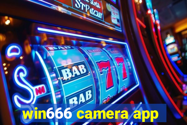 win666 camera app