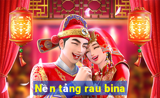 Nền tảng rau bina