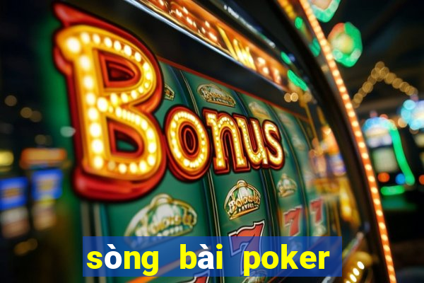 sòng bài poker bị bắt