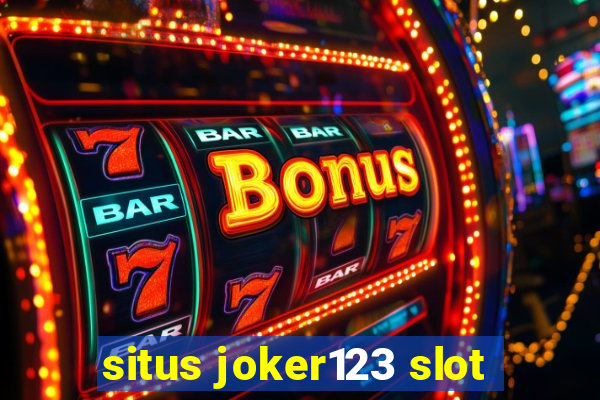 situs joker123 slot