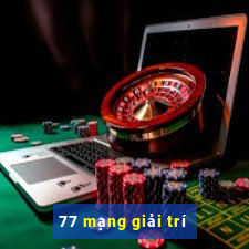 77 mạng giải trí