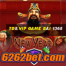 Td8.Vip Game Bài 1368