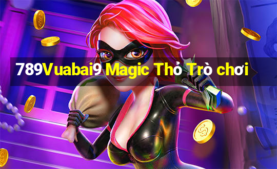 789Vuabai9 Magic Thỏ Trò chơi