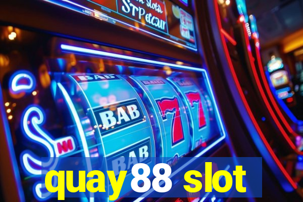 quay88 slot