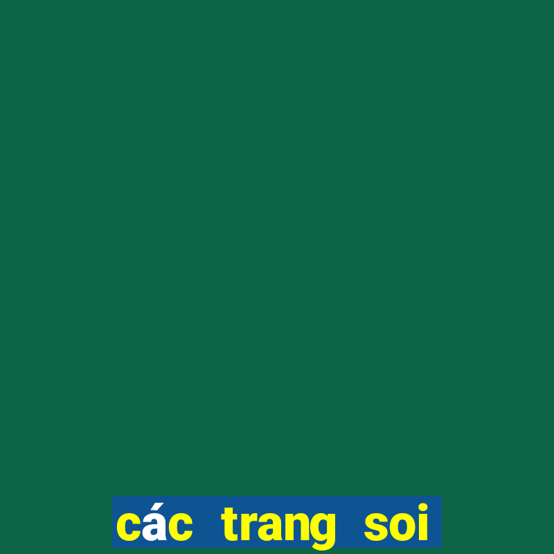 các trang soi cầu chuẩn