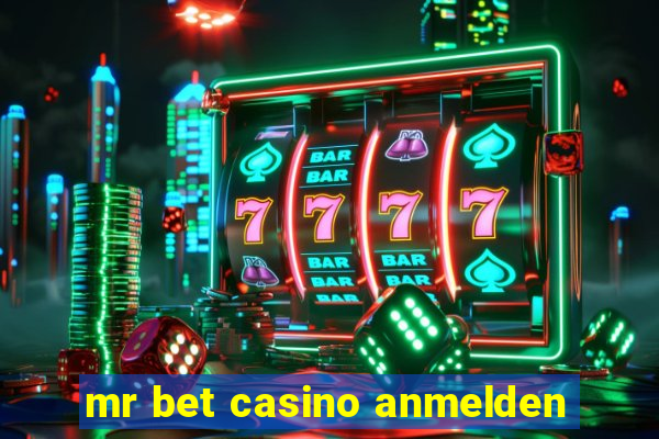 mr bet casino anmelden