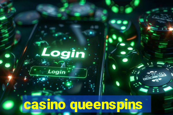 casino queenspins