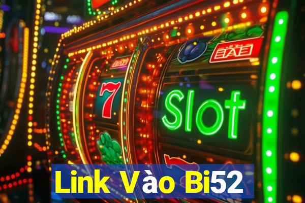 Link Vào Bi52