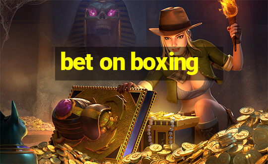 bet on boxing