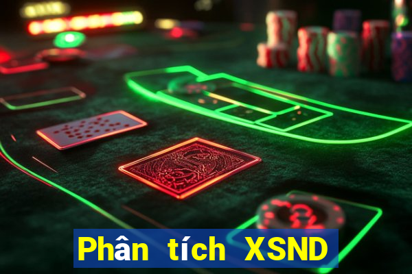 Phân tích XSND ngày 24