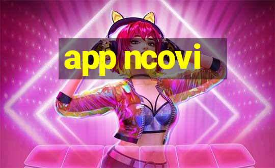 app ncovi