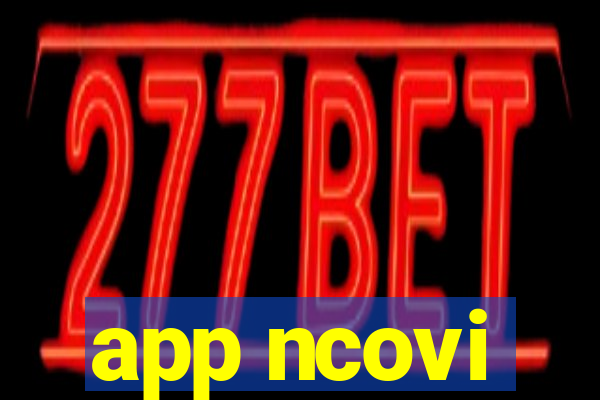 app ncovi