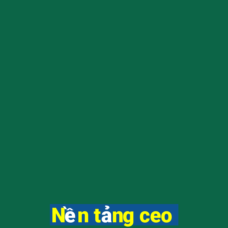 Nền tảng ceo