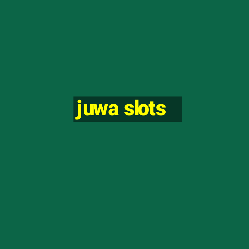 juwa slots