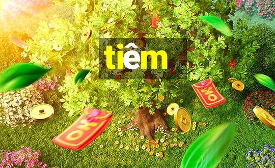 tiêm