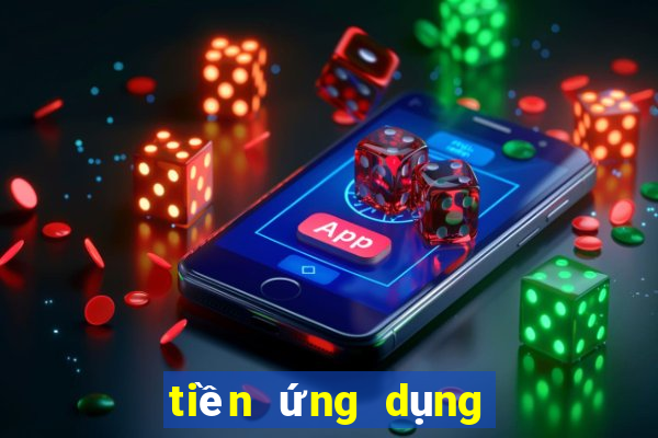 tiền ứng dụng nền tảng thể thao