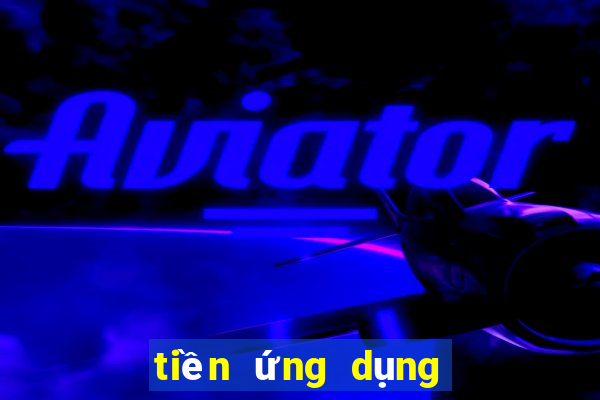 tiền ứng dụng nền tảng thể thao