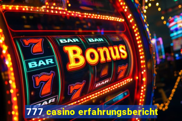 777 casino erfahrungsbericht