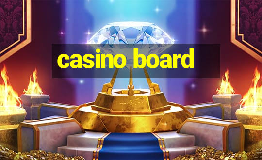 casino board