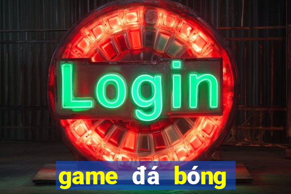 game đá bóng miễn phí