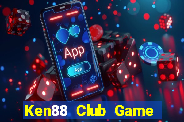 Ken88 Club Game Bài Slot