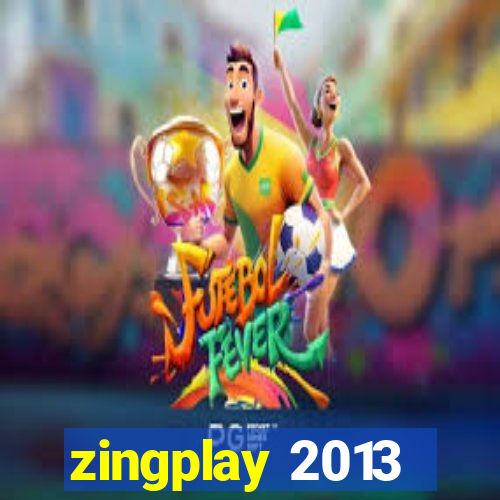 zingplay 2013