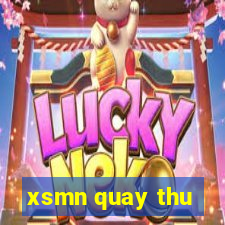 xsmn quay thu