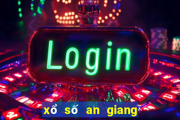 xổ số an giang lâu ra