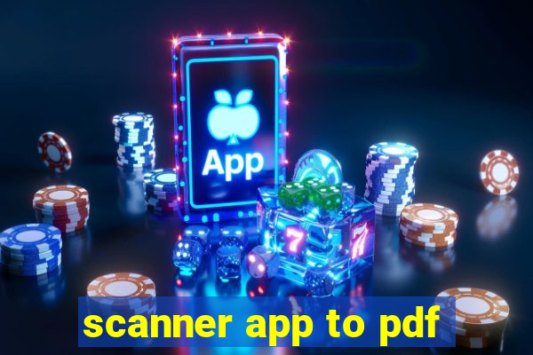 scanner app to pdf