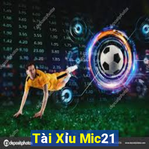 Tài Xỉu Mic21