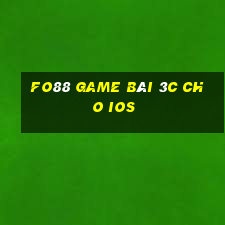 Fo88 Game Bài 3C Cho Ios