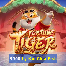 9900 Ly Kui Chia Fish