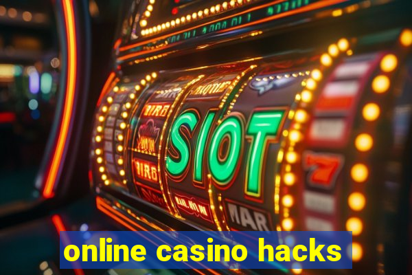 online casino hacks