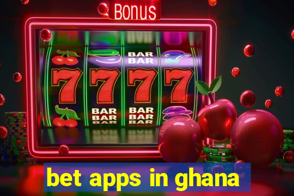 bet apps in ghana