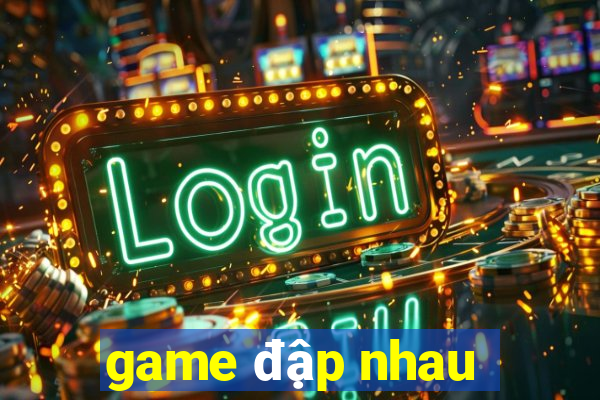 game đập nhau