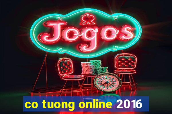 co tuong online 2016