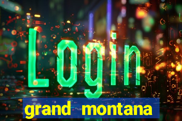 grand montana casino review