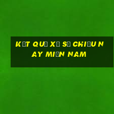 kết quả xổ số chiều nay miền nam