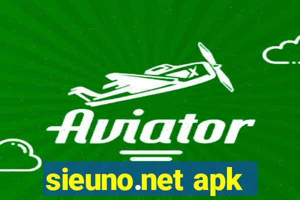 sieuno.net apk