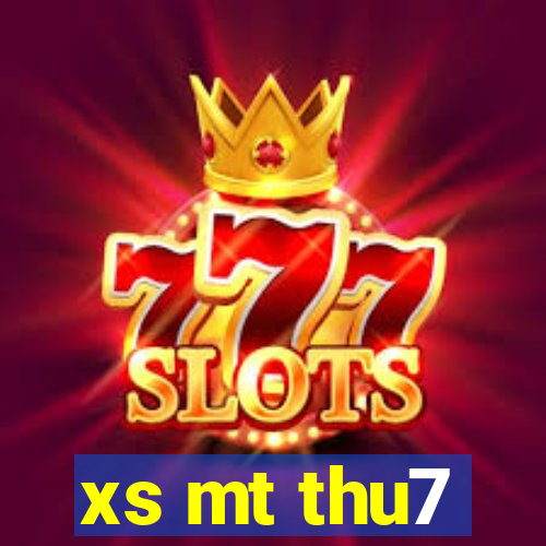 xs mt thu7