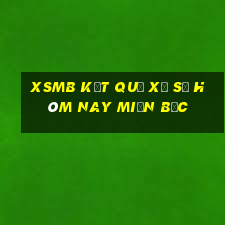 xsmb kết quả xổ số hôm nay miền bắc