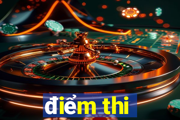 điểm thi