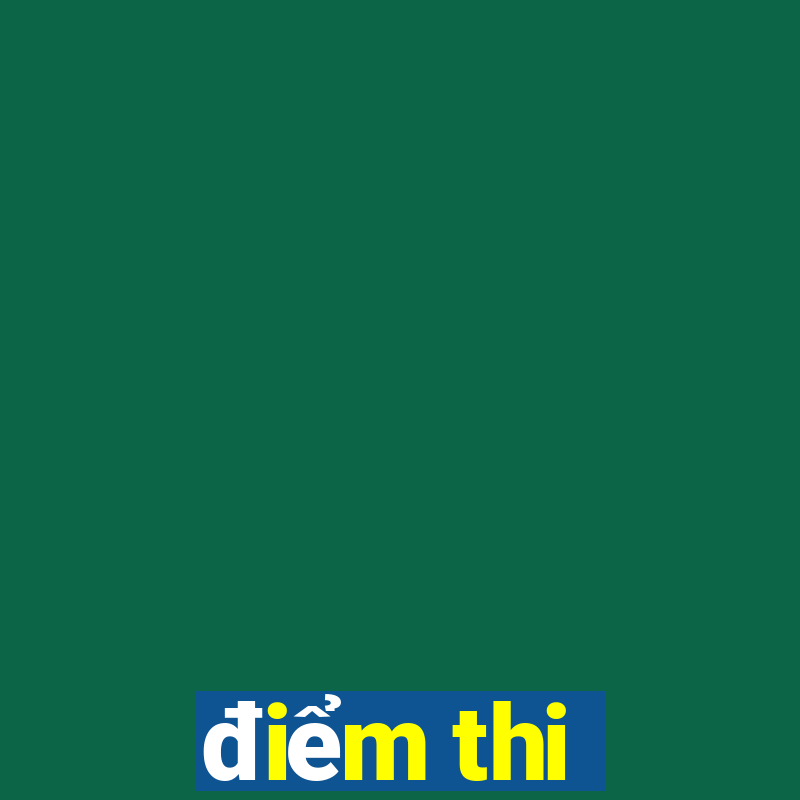 điểm thi