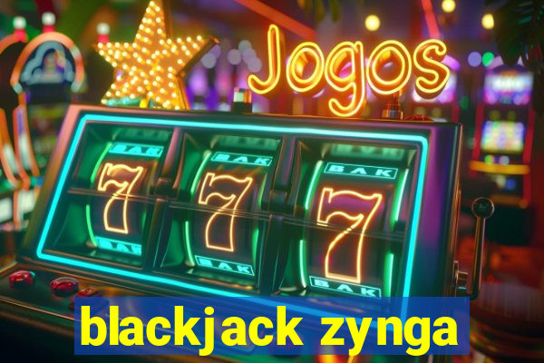 blackjack zynga